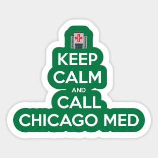 Keep Calm Chicago Med Sticker